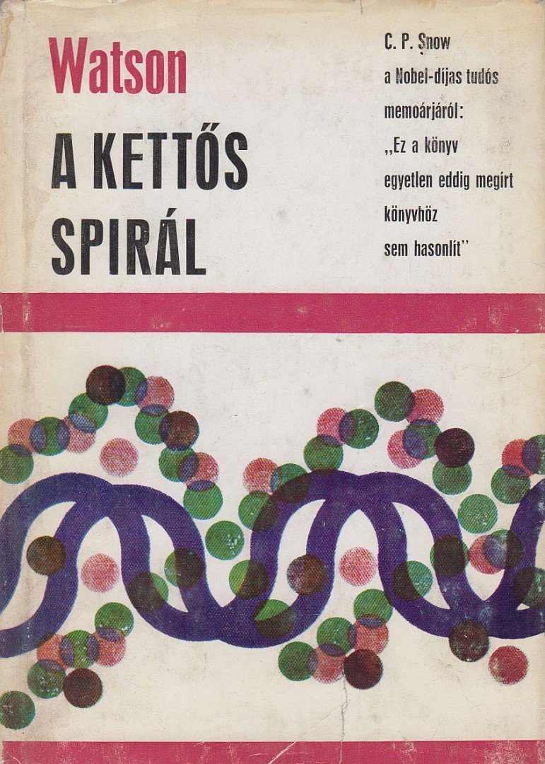 WATSON, JAMES D. - A kettős spirál [antikvár]