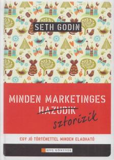 GODIN, SETH - Minden marketinges sztorizik [antikvár]