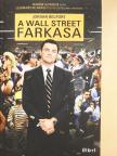 Jordan Belfort - A Wall Street farkasa [antikvár]