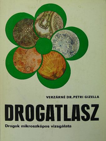 Verzárné Dr. Petri Gizella - Drogatlasz [antikvár]