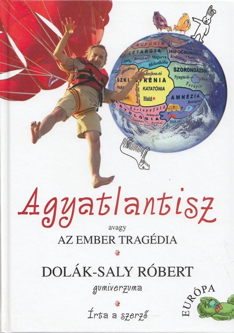 Dolák-Saly Róbert - Agyatlantisz [antikvár]
