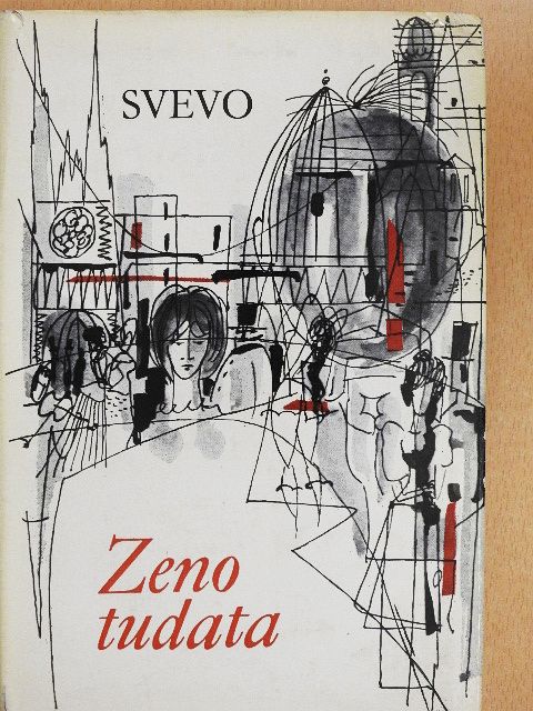 Italo Svevo - Zeno tudata [antikvár]