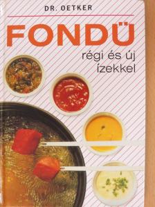 Dr. Oetker - Fondü [antikvár]