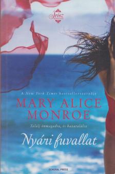 Mary Alice Monroe - Nyári fuvallat [antikvár]