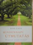 Bob Gass - Mindennapi útmutatás [antikvár]