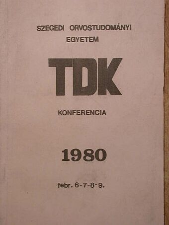 Szegedi Orvostudományi Egyetem Tudományos Diákköri Tanács Konferencia [antikvár]