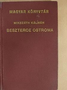 Mikszáth Kálmán - Beszterce ostroma [antikvár]