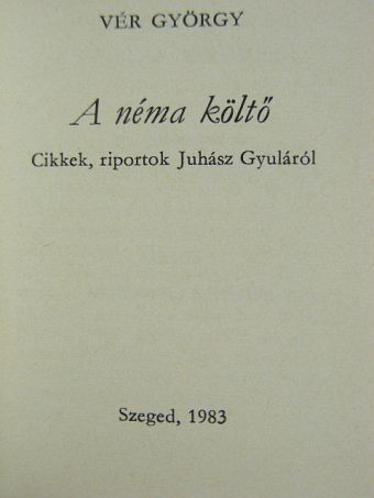Vér György - A néma költő (minikönyv) [antikvár]