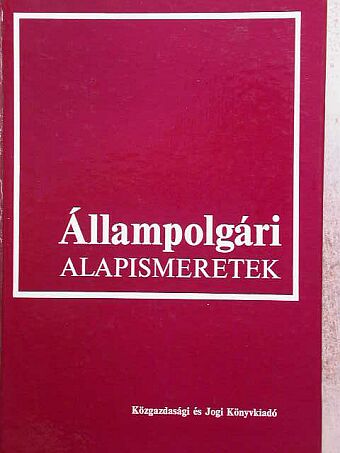 Dr. Ádám Antal - Állampolgári ismeretek [antikvár]