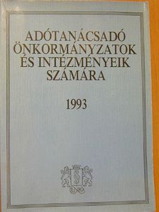 Kovácsné Homoródi Beáta - Adótanácsadó önkormányzatok és intézményeik számára 1993 [antikvár]