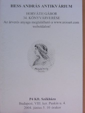 Hess András Antikvárium - Horváth Gábor 34. könyvárverése [antikvár]