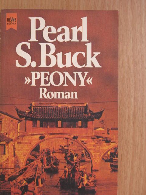 Pearl S. Buck - Peony [antikvár]