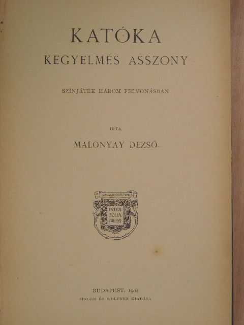 Malonyay Dezső - Katóka kegyelmes asszony [antikvár]