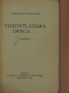 Tersánszky Józsi Jenő - Viszontlátásra drága... [antikvár]