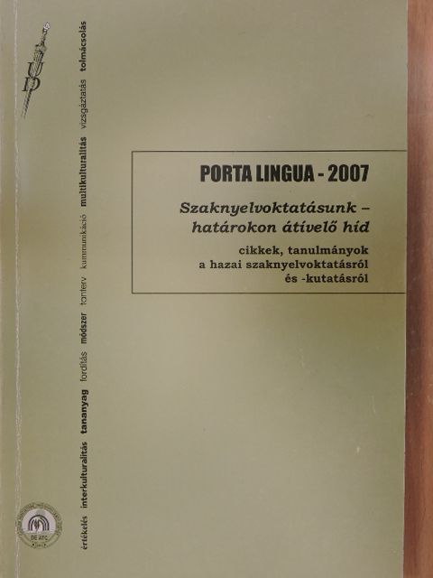 Ablonczyné Mihályka Lívia - Porta Lingua 2007 [antikvár]