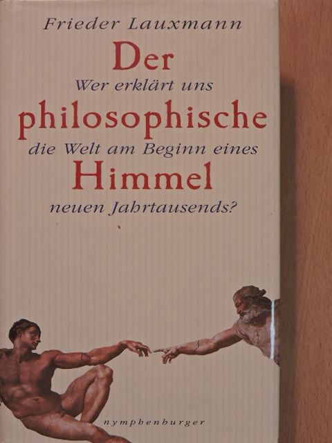 Frieder Lauxmann - Der philosophische Himmel [antikvár]