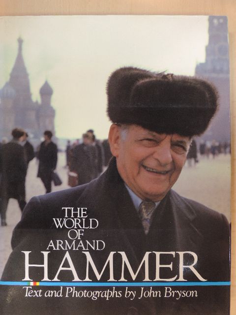 John Bryson - The World of Armand Hammer [antikvár]