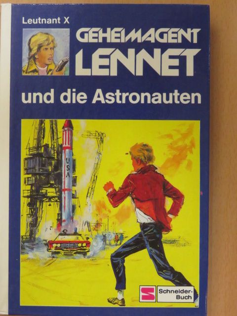 Leutnant X - Geheimagent Lennet und die Astronauten [antikvár]
