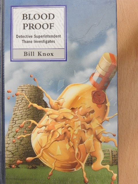 Bill Knox - Blood Proof [antikvár]