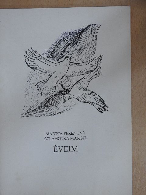 Martos Ferencné Szlahotka Margit - Éveim [antikvár]