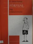 Z. Vincze György - Férfijaj, avagy a prosztatavész [antikvár]