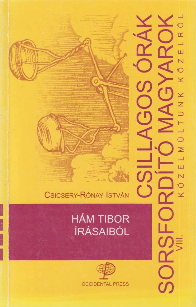 Csicsery- Rónay István - Hám Tibor írásaiból [antikvár]