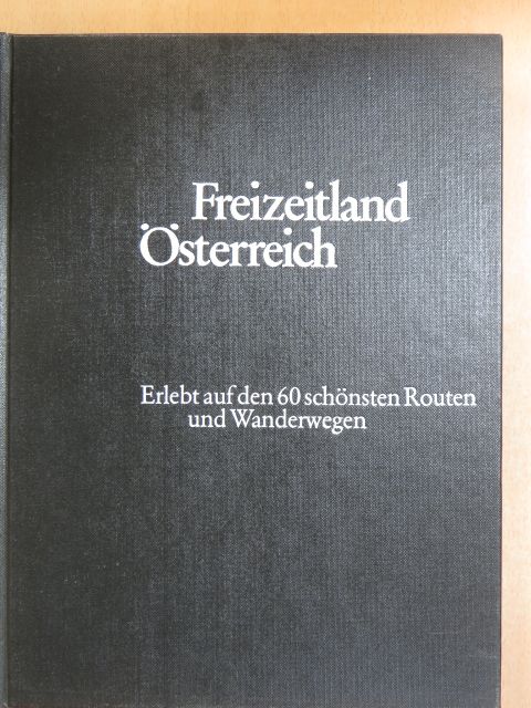 Dieter Maier - Freizeitland Österreich [antikvár]