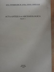 D. Gáspár - Acta Antiqua et Archaeologica Tomus XV.1. [antikvár]