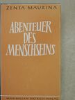 Zenta Maurina - Abenteuer des Menschseins [antikvár]