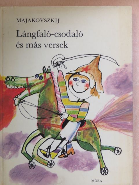 Majakovszkij - Lángfaló-csodaló és más versek [antikvár]