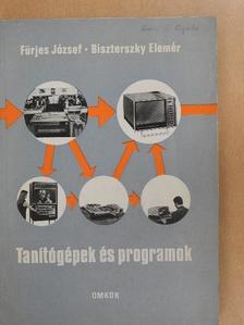 Biszterszky Elemér - Tanítógépek és programok [antikvár]