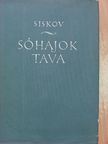 Siskov - Sóhajok tava [antikvár]
