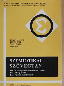 B. Fejes Katalin - Szemiotikai szövegtan XVII. [antikvár]