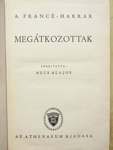 A. Francé Harrar - Megátkozottak [antikvár]