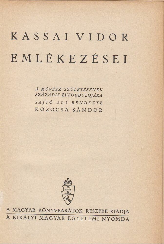 Kozocsa Sándor - Kassai Vidor emlékezései [antikvár]