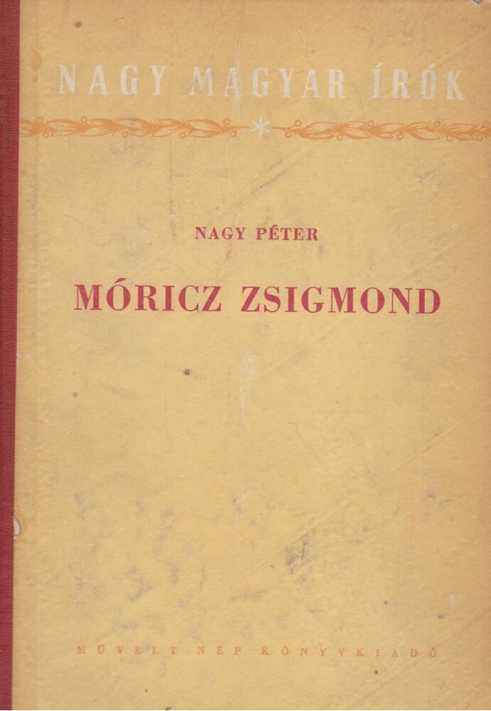 NAGY PÉTER - Móricz Zsigmond [antikvár]