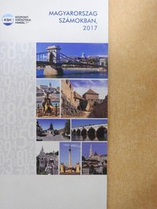Csőszné Seres Ilona - Magyarország számokban 2017 [antikvár]