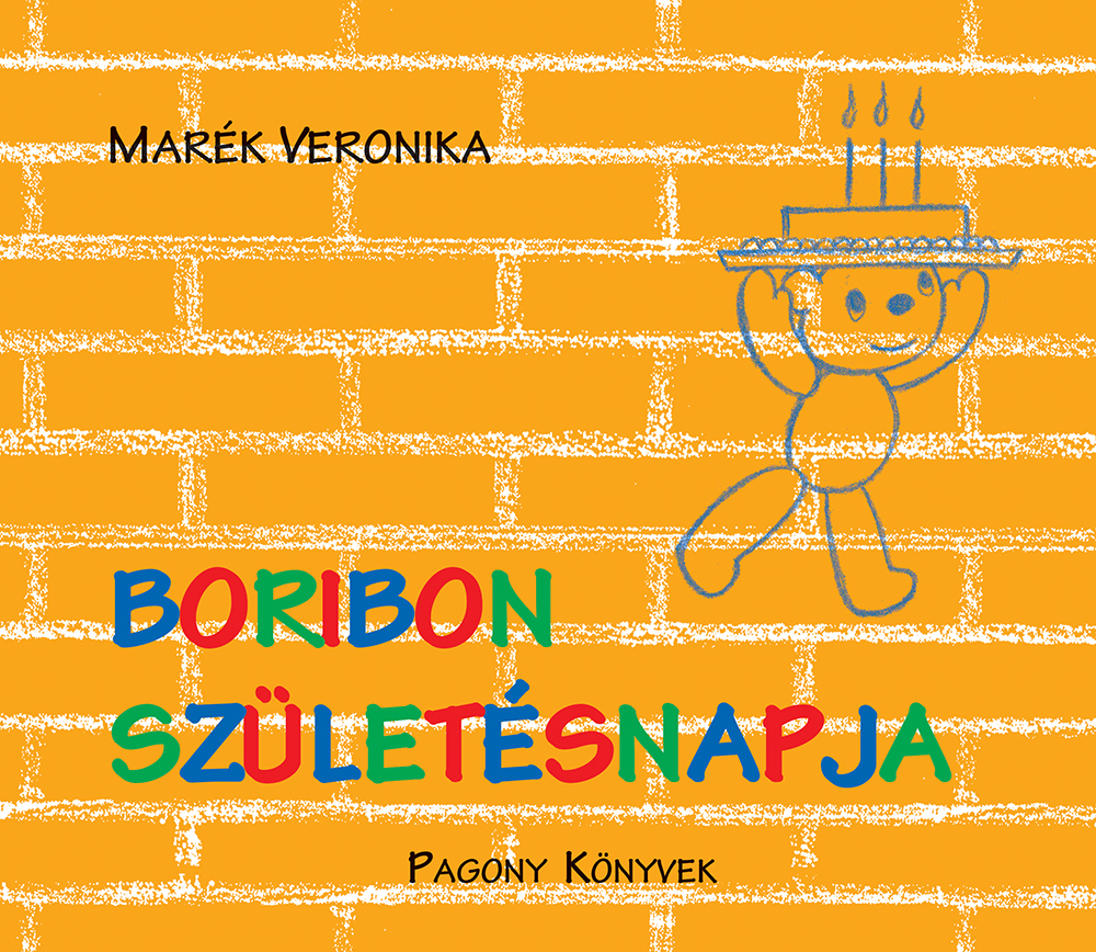 Marék Veronika - Boribon születésnapja