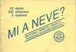 Mi a neve? [antikvár]