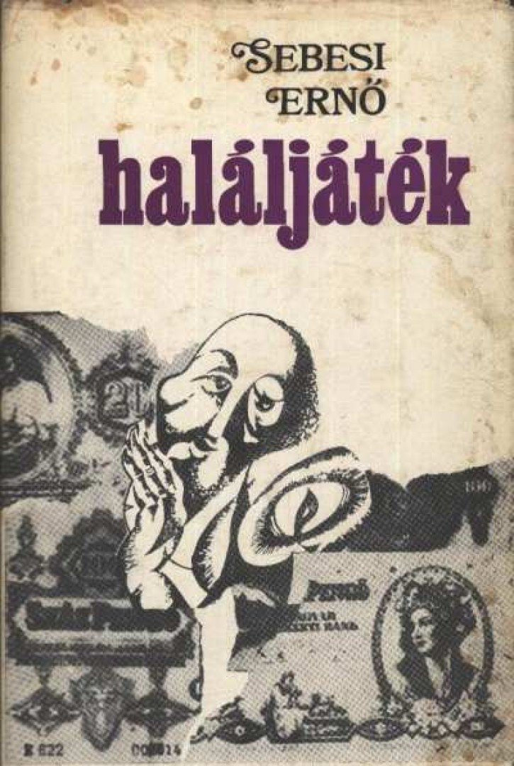 Sebesi Ernő - Haláljáték [antikvár]