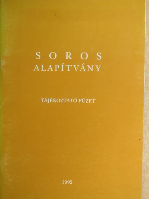 Soros Alapítvány Tájékoztató Füzet 1992 [antikvár]