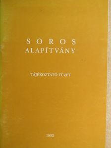 Soros Alapítvány Tájékoztató Füzet 1992 [antikvár]