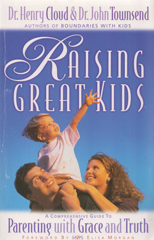 Raising Great Kids [antikvár]