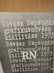 Révész Napsugár grafikusművész kiállítása 1973 [antikvár]