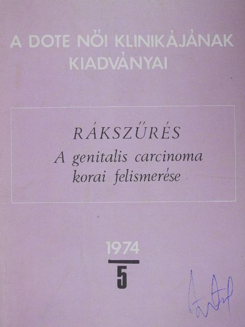 Dr. Hernádi Zoltán - Rákszűrés - A genitalis carcinoma korai felismerése 1974/5 [antikvár]
