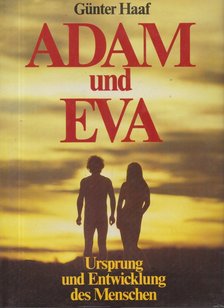 Günter Haaf - Adam und Eva [antikvár]