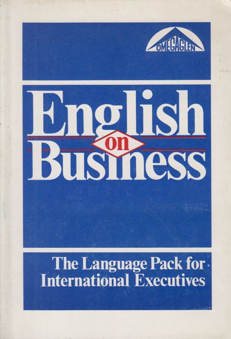 Gerald Lees, Tony Thorne - English on Business [antikvár]