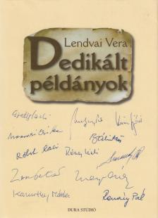 LENDVAI VERA - Dedikált példányok [antikvár]