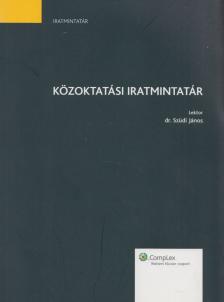 Dr. Szüdi János - Közoktatási ​iratmintatár [antikvár]