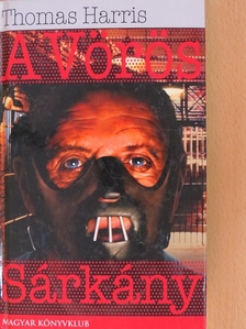 Thomas Harris - A Vörös Sárkány [antikvár]